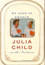 My Life in France (Julia Child)