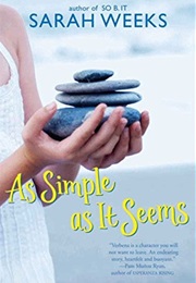 As Simple as It Seems (Sarah Weeks)