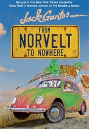 From Norvelt to Nowhere (Jack Gantos)