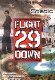 Flight 29 Down: Static (Walter Sorrells)