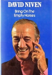 Bring on the Empty Horses (David Niven)