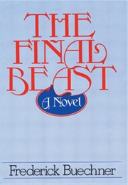 The Final Beast (Frederick Buechner)