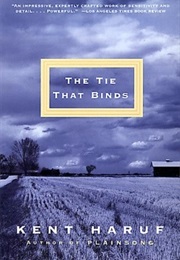 Tie That Binds (Kent Haruf)