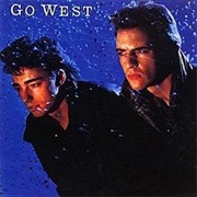 Go West - We Close Are Eyes (1985)