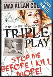 Triple Play: A Nathan Heller Casebook