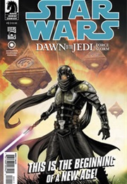 Star Wars: Dawn of the Jedi - Force Storm #1 (John Ostrander &amp; Jan Duursema)