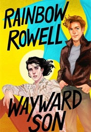 Wayward Son (Rainbow Rowell)