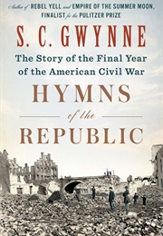 Hymns of the Republic (S.C. Gwynne)