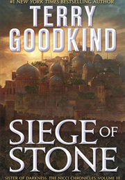 Siege of Stone (Terry Goodkind)