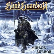 Blind Guardian - Mirror Mirror