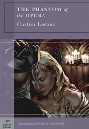 The Phantom of the Opera (Gaston Leroux)