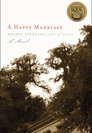 A Happy Marriage (Rafael Yglesias)