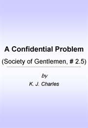 A Confidential Problem (K. J. Charles)