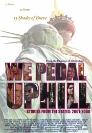 We Pedal Uphill (2008)