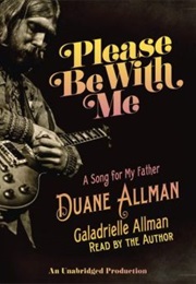 Please Be With Me (Galadrielle Allman)