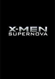 X-Men : Supernova (2019)