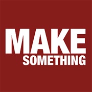 Make Something