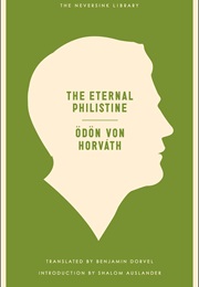 The Eternal Philistine (Ödön Von Horváth)