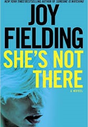 She&#39;s Not There (Joy Foeldi)