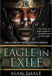 Eagle in Exile (Alan Smale)