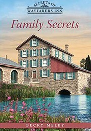 Family Secrets (Becky Melby)