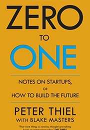 Zero to One: Class Notes (Blake Masters)