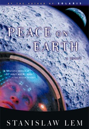 Peace on Earth (Stanislaw Lem)