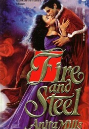 Fire and Steel (Anita Mills)