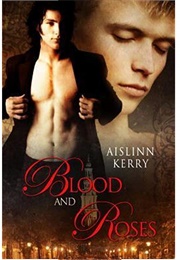 Blood and Roses (Aislinn Kerry)