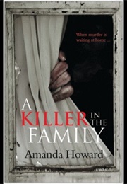 A Killer in the Family (Amanda Howard)