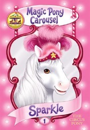 Sparkle the Circus Pony (Poppy Shire)