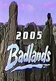 Badlands 2005 (1988)