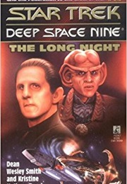 Star Trek Deep Space Nine the Long Night (Dean Wesley Smith &amp; Kristine Kathryn Rusch)