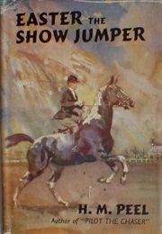 Easter the Showjumper (H. M. Peel)