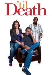 &#39;Til Death (2006)