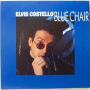 BLUE CHAIR - ELVIS COSTELLO