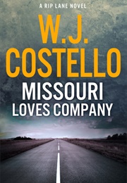 Missouri Loves Company (W.J. Costello)