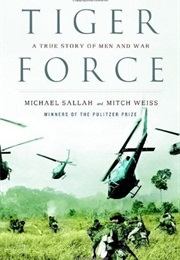 Tiger Force: A True Story of Men and War (Michael Sallah)