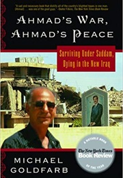 Ahmad&#39;s War, Ahmad&#39;s Peace (Michael Goldfarb)