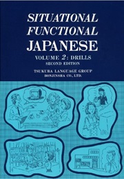 Situational Functional Japanese 2 (Unknown)