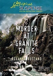 Murder at Granite Falls (Roxanne Rustand)