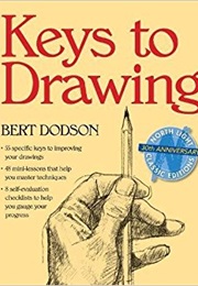 Keys to Drawing (Bert Dodson)