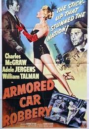 Armored Car Robbery (Richard Fleischer)