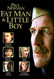 Fat Man &amp; Little Boy (1989)