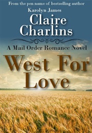 West for Love (Claire Charlins)