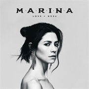 Marina- Love + Fear