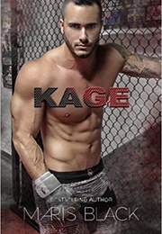 Kage (Kage Trilogy, #1) (Maris Black)