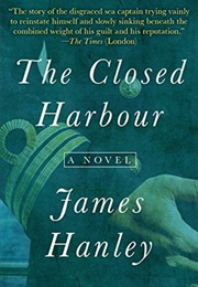 The Closed Harbour (James Hanley)