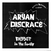Aryan Disgrace - Faggot in the Family