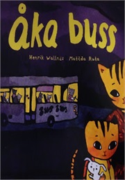 Åka Buss (Henrik Wallnäs)